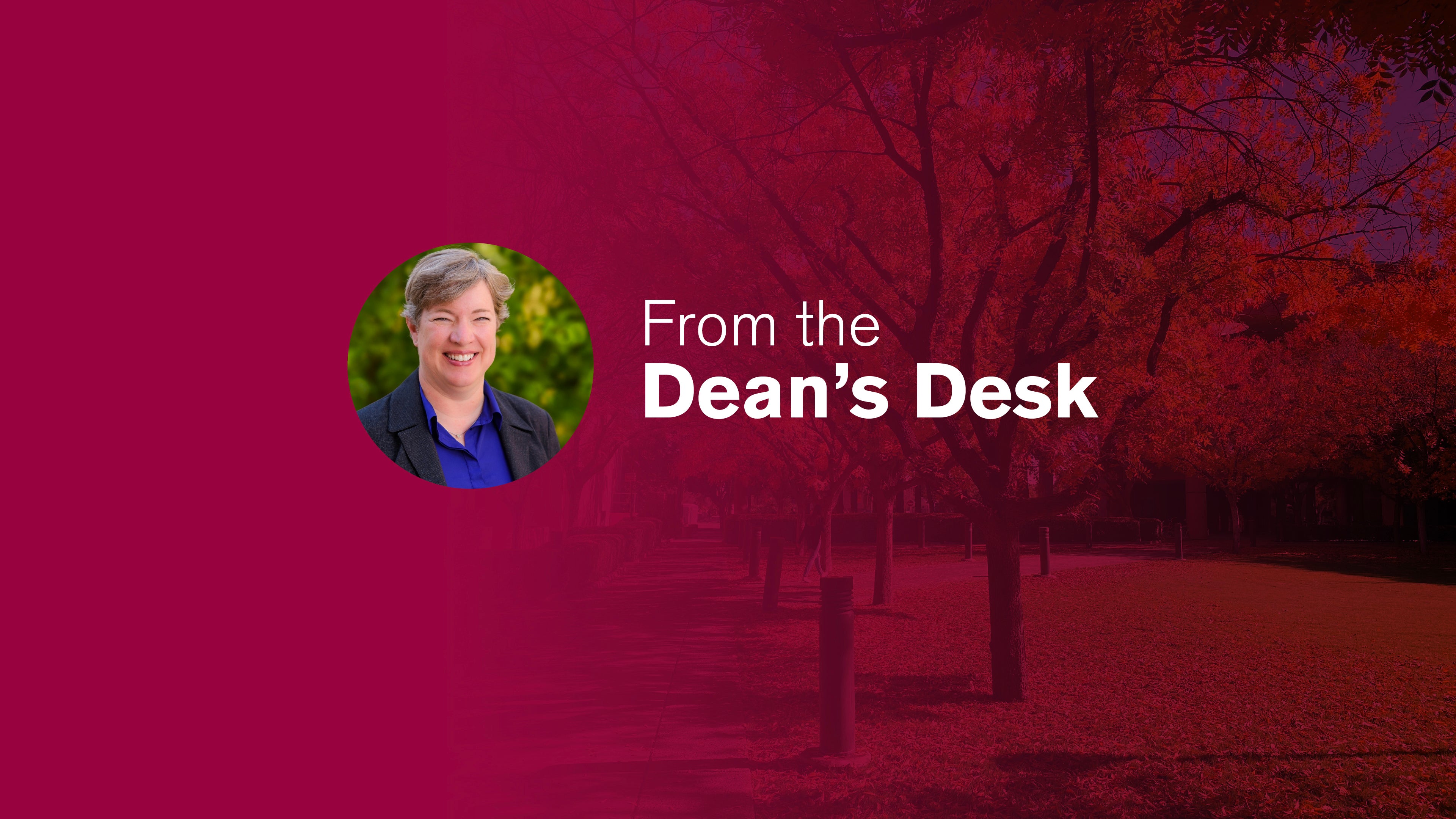 Graduate Insider - From the Dean's Desk